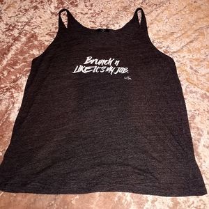 💕5 for 25$ Large Brunch'n Like It's My Job Black Tank Top